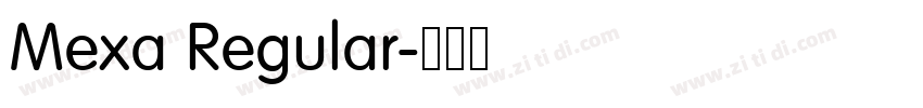 Mexa Regular字体转换